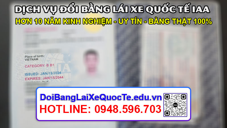Dich vu doi bang lai xe quoc te IAA gia re co bang nhanh chong ngay 24012024 2