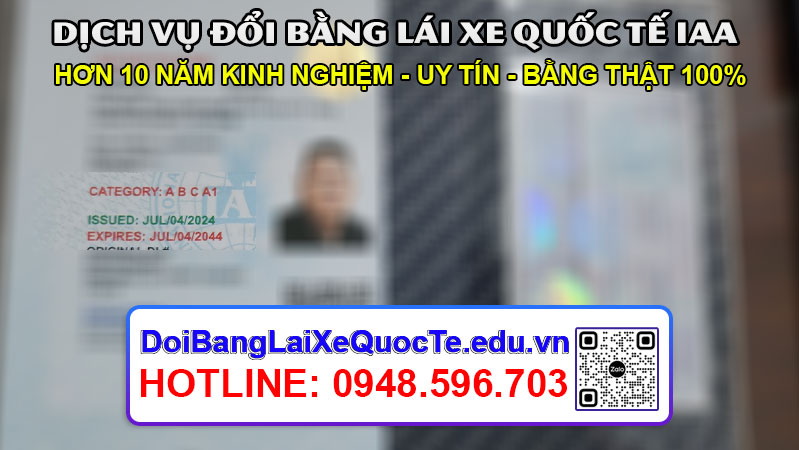 Dịch vụ đổi bằng lái xe quốc tế IAA  Công Nghệ Hoàng Minh 12/07/2024
