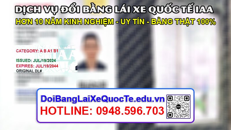 Dịch vụ đổi bằng lái xe quốc tế IAA Công Nghệ Hoàng Minh 25/07/2024